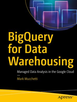 BigQuery for Data Warehousing - ebook